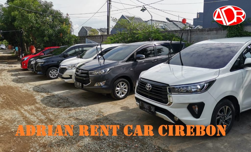 Rental Mobil Cirebon TerMurah - Sewa Mobil Plus Sopir & Lepas Kunci sewa mobil bulanan cirebon