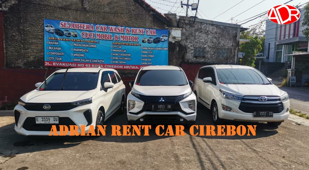 Rental Mobil Cirebon TerMurah - Sewa Mobil Plus Sopir & Lepas Kunci sewa mobil murah di cirebon - ADR